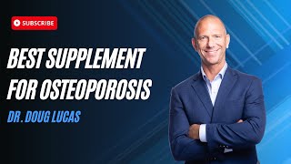 Best Supplement for Osteoporosis