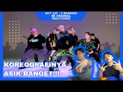 [BE ORIGINAL] NCT 127 '질주 (2 Baddies)' (4K) REACTION!!! KOREOGRAFINYA ASIK BANGET!!!