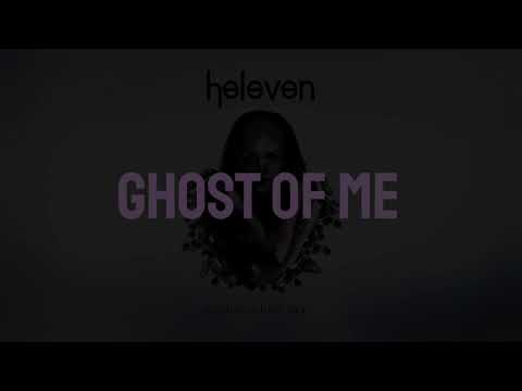 heleven---ghost-of-me-(official-lyric-video)