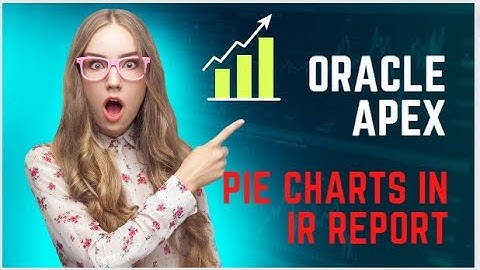 Oracle APEX - Pie Chart In Interactive report #firsttime #apex #oracle #plsql #sql