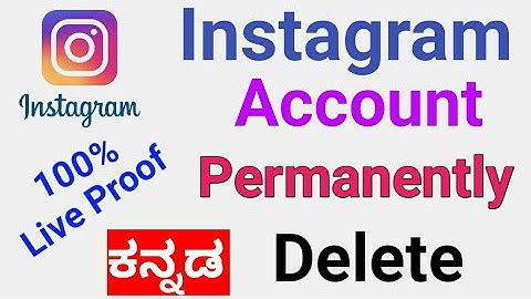 How to delete your Instagram Account Permanently in kannada..  2019 |I TECH KANNADA |