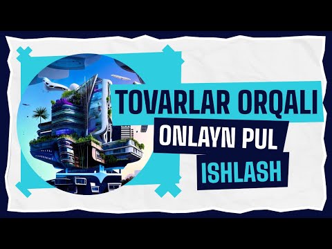 Video: Onlayn Kim Oshdi Savdosini Yaratish