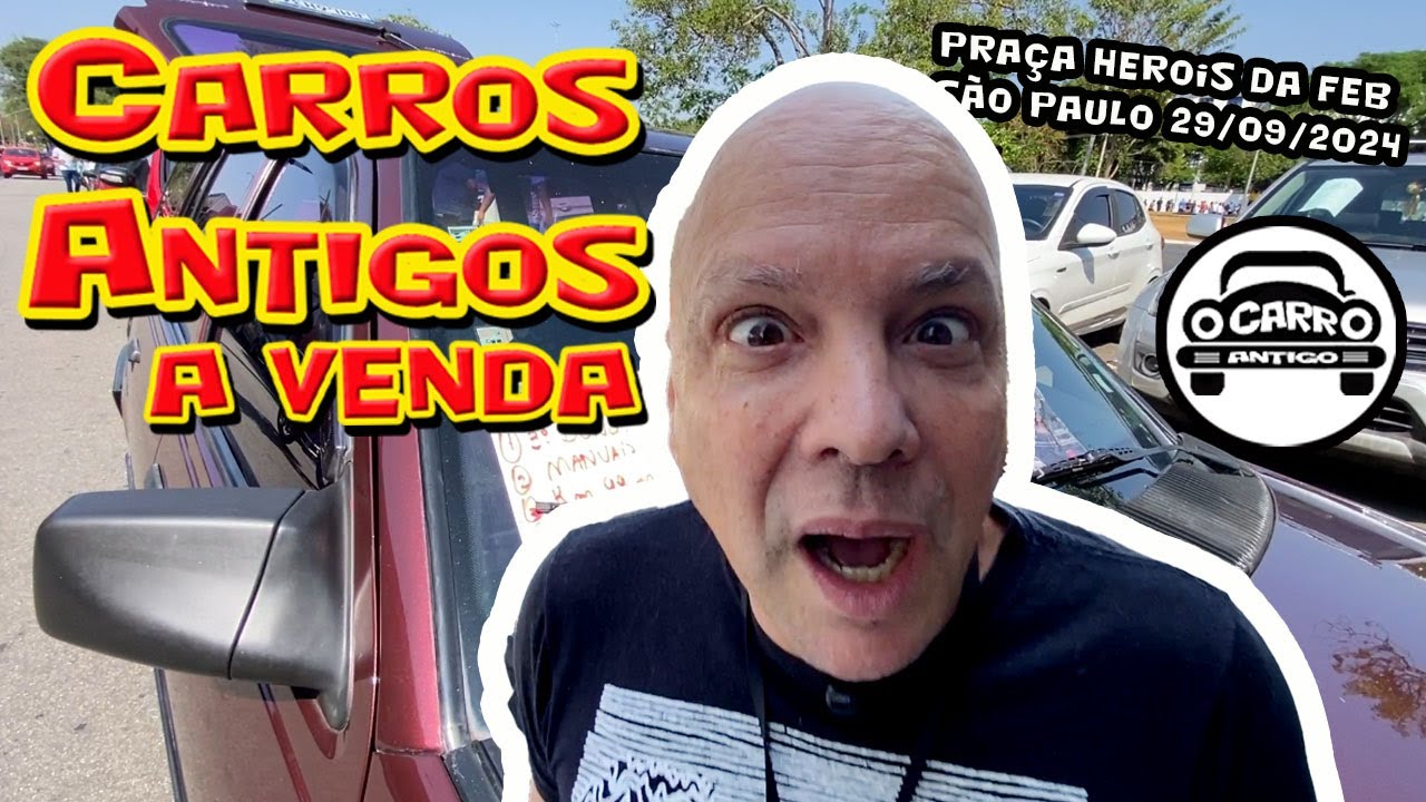CARROS A VENDA ANTIGOS E USADOS OFERTAS – 29/09/2024 SÃO PAULO – SP PRAÇA HEROIS DA FEB