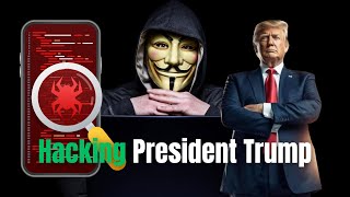 Hacking President Trump The Wildest Cyber Heist That Almost Happened