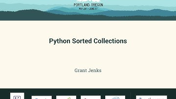 Grant Jenks - Python Sorted Collections - PyCon 2016