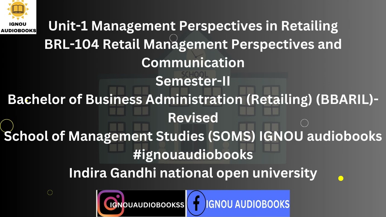 Management Perspectives in Retailing Unit-1 BRL-104 SEM 2 BBARIL SOMS #ignou #ignouuniversity