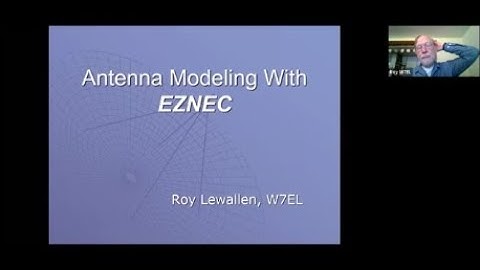 EZNEC Antenna Software Presentation (April 14th, 2021)