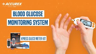 Blood Glucose Monitoring System | Xpress Gluco Kit | Glucometer Kit | POC | IVD | Accurex Biomedical