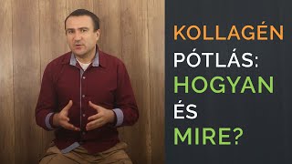 Kollagén pótlás: Hogyan, miért és mire?