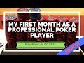 My First Month as a Professional Poker Player in Vegas - Poker Income Results