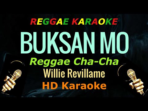 Video thumbnail for Buksan Mo Reggae - Willie Revillame