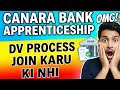 Canara Bank Apprenticeship 2025 🔥 Salary | Eligibility | Selection Process | DV Process 