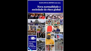 Presentación IGADI Annual Report 2020-2021: Nova normalidade e sociedade de risco global