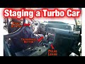 Staging a Turbo Car