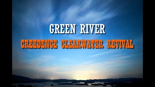 Creedence Clearwater Revival - Green River (Lyrics) 1969