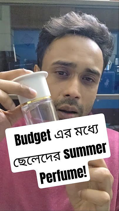 Budget Perfumes for Men in Bangladesh!