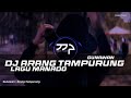 DJ ARANG TAMPURUNG - GUNAWAN REMIX SLOW BASS
