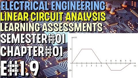 Linear Circuit Analysis | Chapter#01 | E#1.9 | Basic Engineering Circuit Analysis
