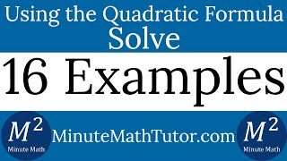 Using the Quadratic Formula | 16 Examples