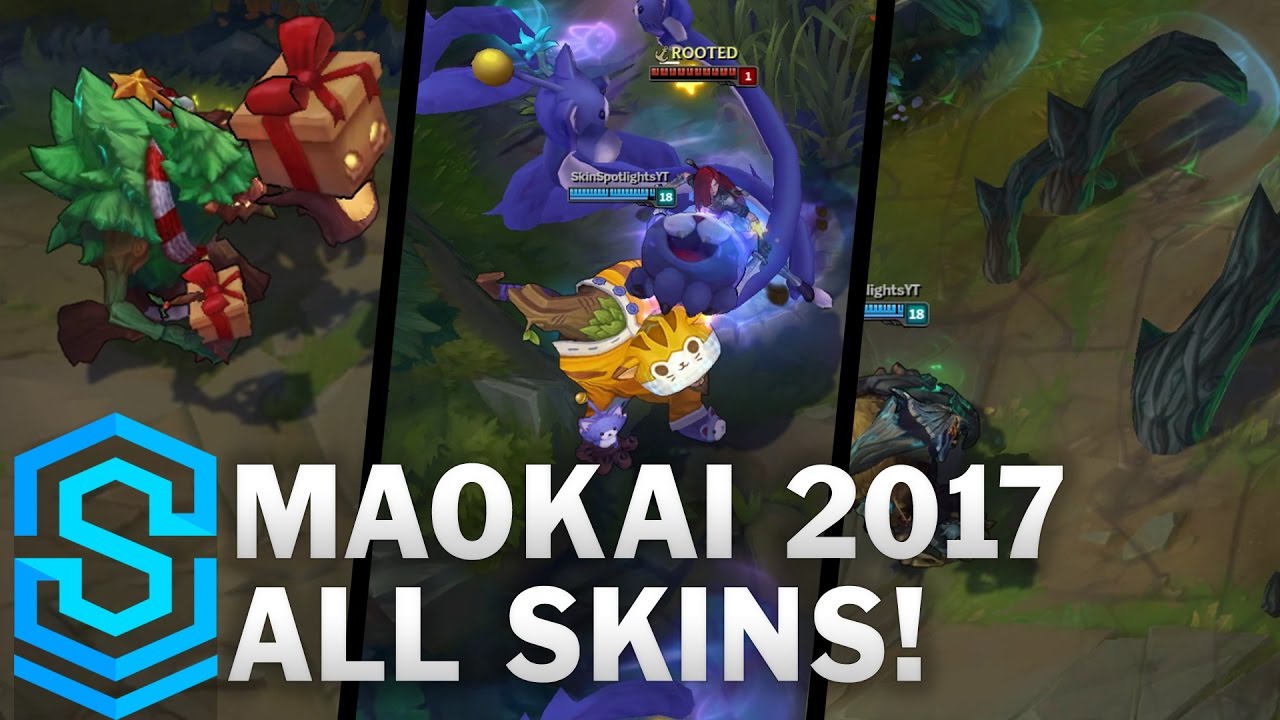 Maokai Midseason Update 17 All Skins Youtube