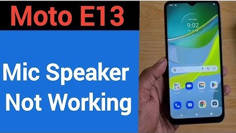 Moto E13 mic speaker not working, Moto E13 me ka microphone problem solve kaise kare