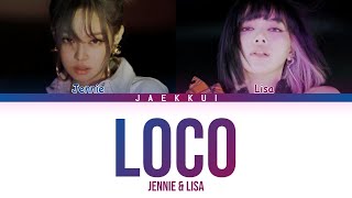 LISA & JENNIE - LOCO (Color Coded Lyrics) Resimi