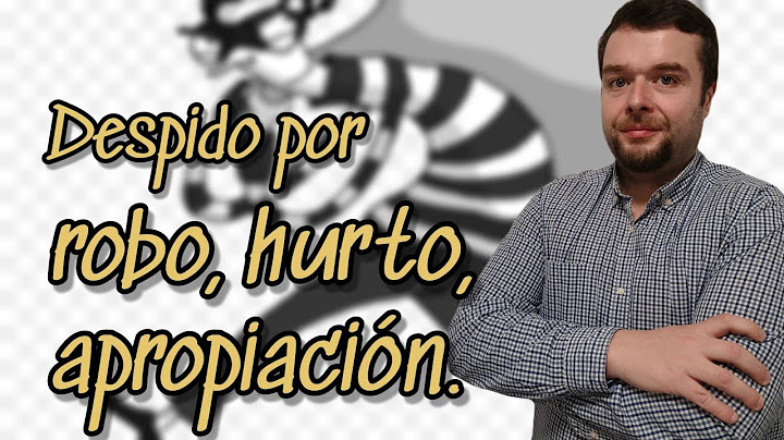 Despido por ROBO o HURTO en la empresa