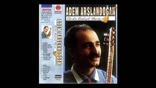 Adem Aslandoğan - O Yar [Türkü Bakışlı Yarim - 1995] Resimi