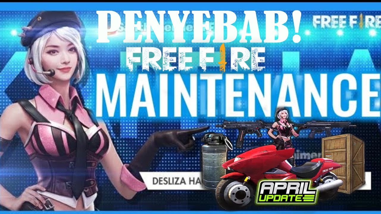 Penyebab Free Fire Maintenance Hari Ini