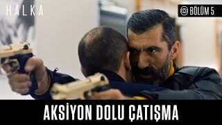 Halka 5 Bölüm - Aksiyon Dolu Çatışma