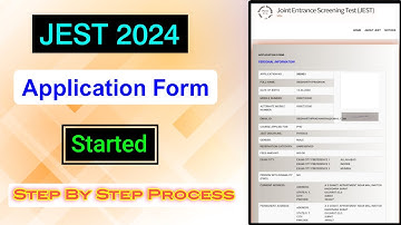 JEST 2024 Registration Started | How to Fill the Application Form Step by Step Process | MDE