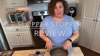 Slopper Stopper Review