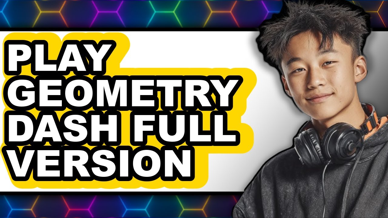 How to Play Geometry Dash Full Version (NEW 2025) - Easy Guide - YouTube