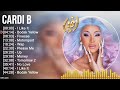 C a r d i B Greatest Hits ~ Top 100 Artists To Listen in 2022 & 2023