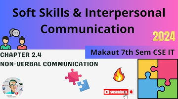 Soft Skills & Interpersonal Communication 2024▶️Unit 2.4 ,Makaut CSE IT#makaut #cse #btech #ai#india