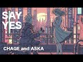 CHAGE and ASKA『SAY YES』カバー(Electronic rock ver.)