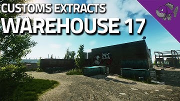 Warehouse 17 - Customs Extract Guide - Escape From Tarkov