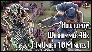 How to Play Warhammer 40k [In Under 10 Minutes]