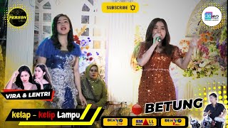 Kelap Kelip Lampu - Vety Vera (Cover Vira & Lentri) New Person Music Live Betung - Abab