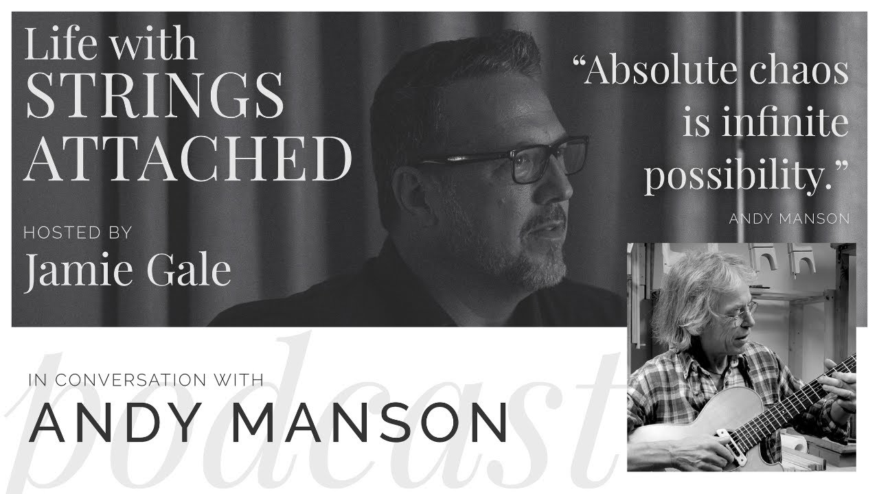 The Anti-Luxury Luthier: Andy Manson on Touch, Tools, and Truth | LWSA Ep 62