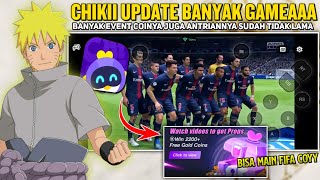 Cloud Chikii New Update Banyak Event Coin, Fix Bug Antrian, Grafik HD, Bisa Main Fifa Dan Game AAA