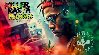 Killer Rasta Melodies 🌟Full Album DUB🌟Roots Reggae Rap Soul 2025 - Rasta Vibes - Rastafari Jamaica