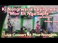 Ailet khongsni  shaniing dkhar   mon eh nga saphi  live concert  at nongjri pynursla