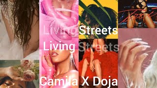 LIVING STREETS | Mashup feat. Doja Cat, Camila Cabello
