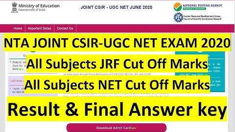 NTA JOINT CSIR-UGC NET & JRF EXAM 2020 RESULT & FINAL ANSWER KEY AND ALL SUBJECTS CUT OFF MARKS