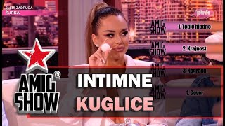 Intimne Kuglice - Ami G Show S15 - E38