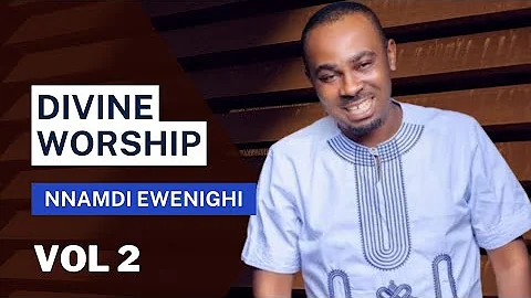 Divine Worship Vol 2 — Nnamdi Ewenighi |Latest Nigerian Worship Song 2023