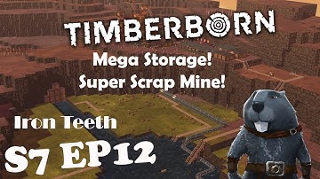 Building MEGA Storage and our FIRST 1.0 Scrap Mine! Timberborn HARD MODE (Experimental 1.0) S7 EP12