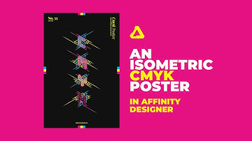 I Designed An Isometric CMYK Poster in Affinity Designer | Speed Art