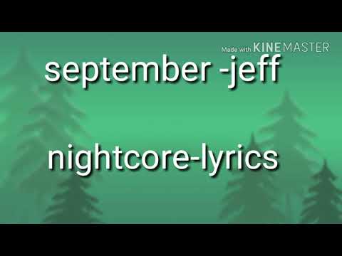 Nightcore-september-jeff the killer lyrics